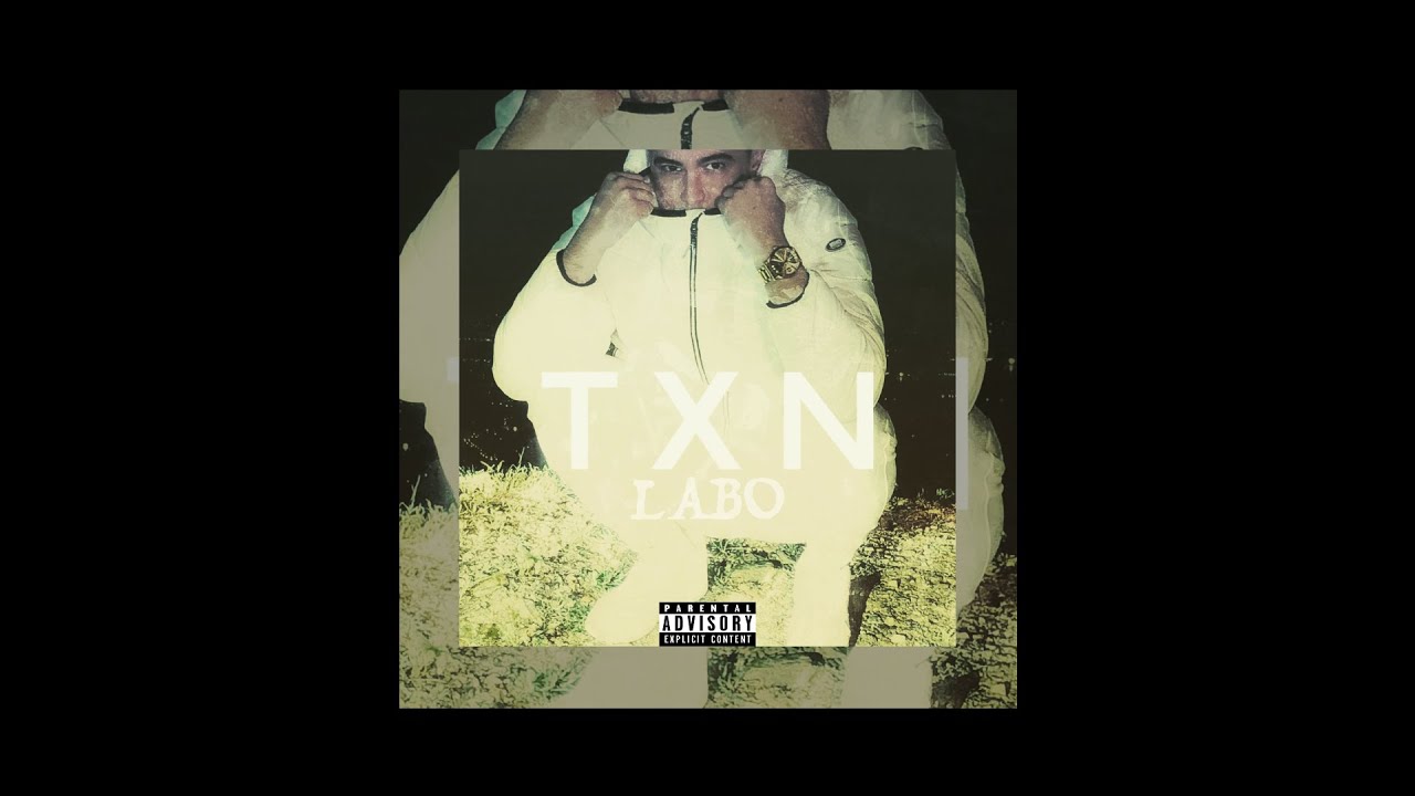 Watch TXN - LABO (audio officiel) on YouTube Watch TXN - LABO (audio officiel) on YouTube