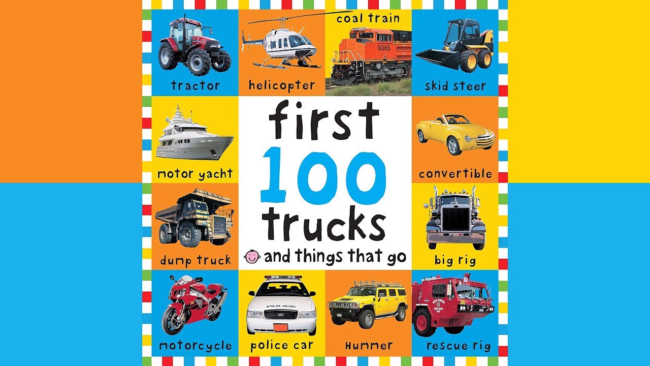 First 100 Trucks and Things That Go | Roger Priddy | Read Aloud | Story Book | Hoots and Tales |