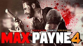 Max Payne 4 2018 Update! Possible Release Coming Soon!