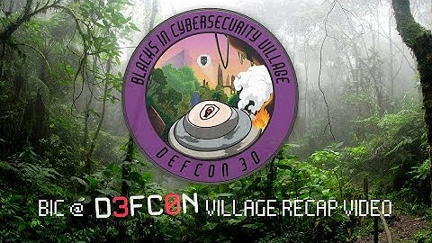 BIC Village @ DEF CON 30 Recap Video