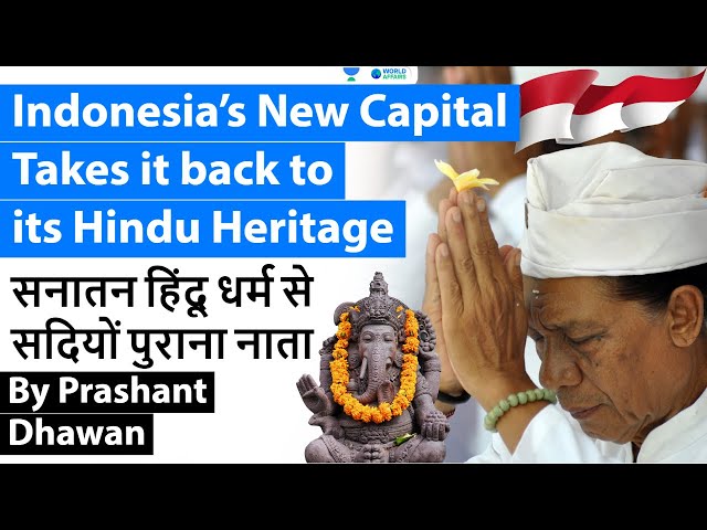 The Hindu Heritage connection of Indonesia's New Capital Nusantara class=