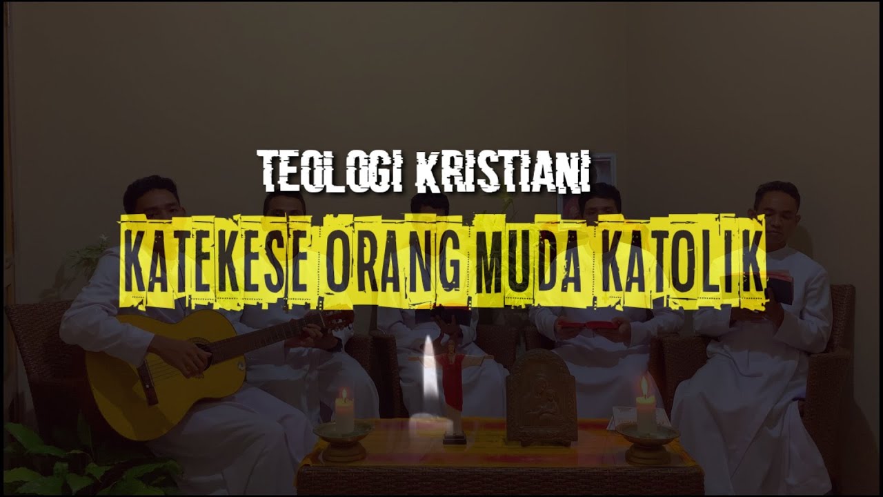 KATEKESE ORANG MUDA