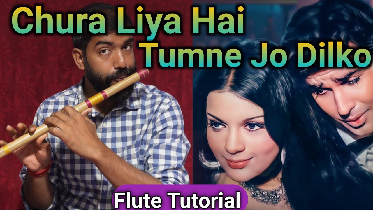 Chura Liya Hai Tumne Jo Dilko Flute Tutorial || Beginners level flute tutorial ||