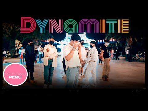 KPOP IN PUBLIC PERÚ BTS 방탄소년단 DYNAMITE Dance Cover By Midtown Perú 