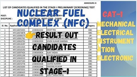 NUCLEAR FUEL COMPLEX(NFC) RESULT OUT //CAT-1//Mechanical/Electrical/Electronic/ALL BRANCH