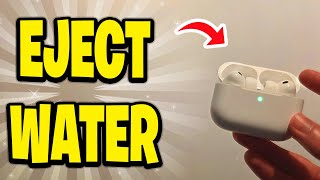 How To Eject Water From Airpods