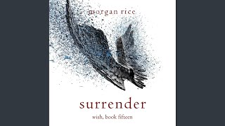 Chapter 130 - Surrender (Wish, Book Fifteen)