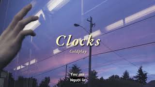 Vietsub | Clocks - Coldplay | Lyrics Video