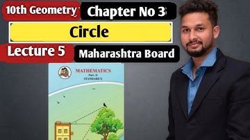 10th Geometry | Chapter 3 | Circle | Lecture 5 by Rahul Sir | Maharashtra Board