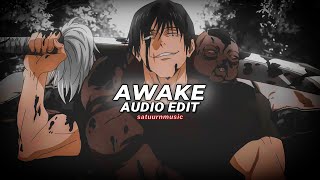 AWAKE - SXRKIN [Edit Audio]