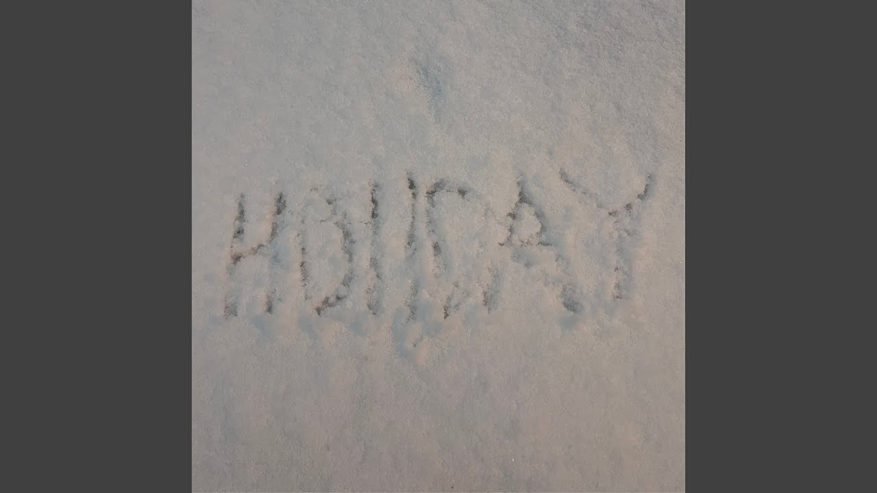 Watch Holiday on YouTube Watch Holiday on YouTube