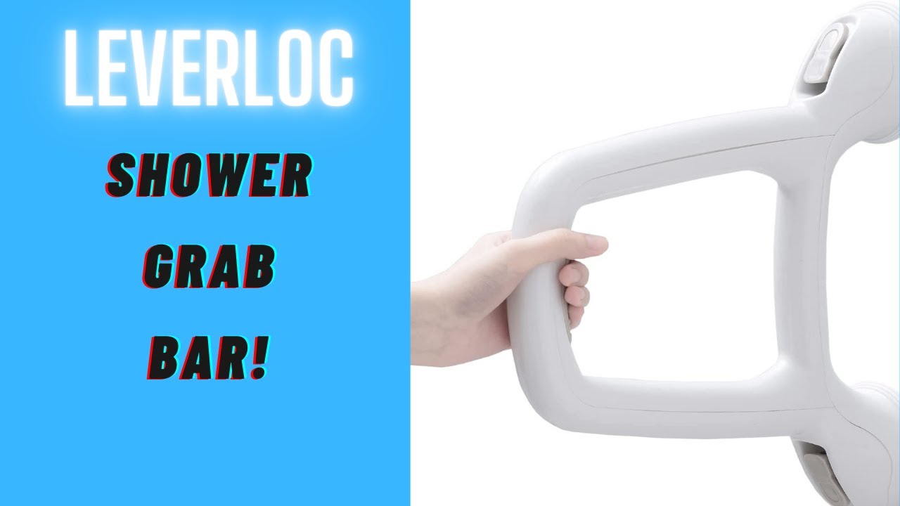 LEVERLOC Shower Grab Bar! - YouTube