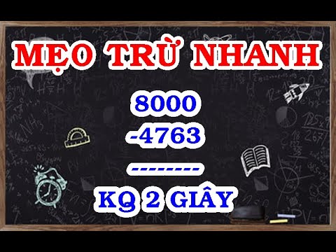 Thủ thuật trừ nhanh