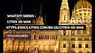 Whatzit!-Citrix SD WAN