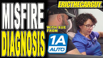 Misfire Diagnosis with Sue from 1A Auto!