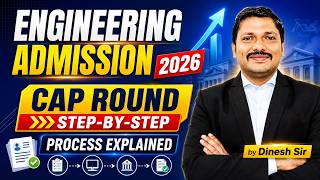 CAP Round Process Step by Step Explained 🔥 Engineering Admission 2026 ✅ | Dinesh Sir