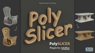 PolySlicer Trailer | 3dsMax Parametric Furnitures Plugin