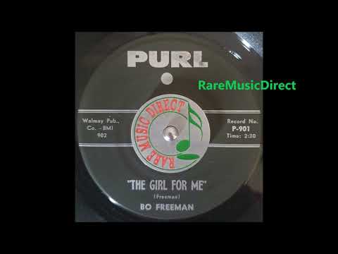Bo Freeman - The Girl For Me