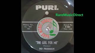 Bo Freeman - The Girl For Me @RareMusicDirect
