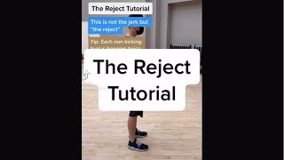The Reject Tutorial
