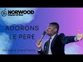 Adorons le pere   psalmiste evens pierre  adorasyon e louwanj