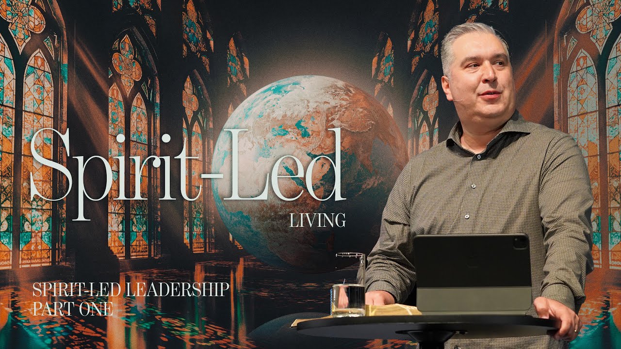 Spirit Led Living | Spirit Led Leadership (Part One) - YouTube