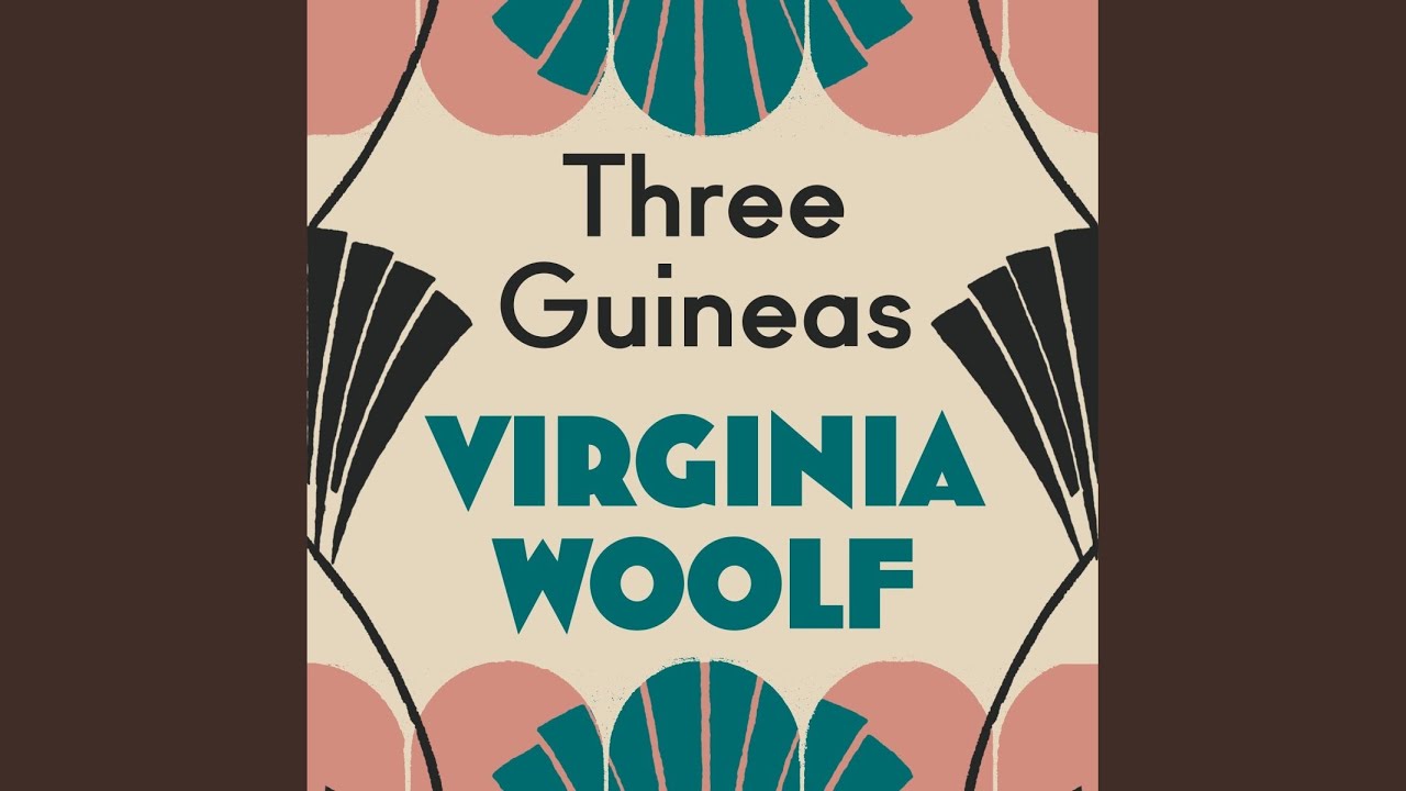Chapter 44 - Three Guineas