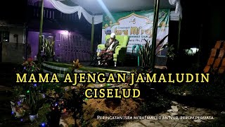 CERAMAH SUNDA ( MAMA AJENGAN JAMALUDIN CISELUD )