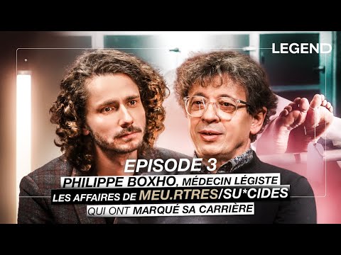 Image of PHILIPPE BOXHO, MÉDECIN LÉGISTE (Épisode 3) : LES AFFAIRES DE MEU.RTRES QUI ONT MARQUÉ SA CARRIÈRE