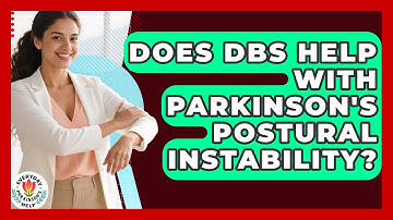 Does DBS Help With Parkinson