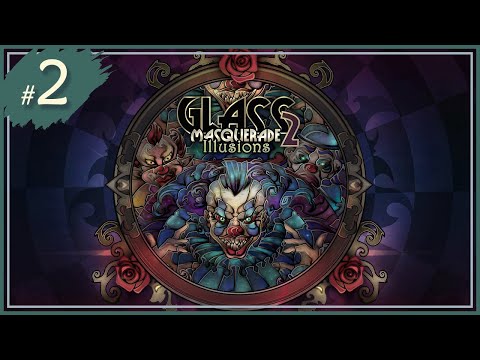 Видео: Glass Masquerade 2: Illusions - #2 - Паралогика | Игра в воображение | Перелицовка