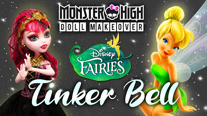 Making TINKER BELL DOLL / DISNEY FAIRY / Monster H...