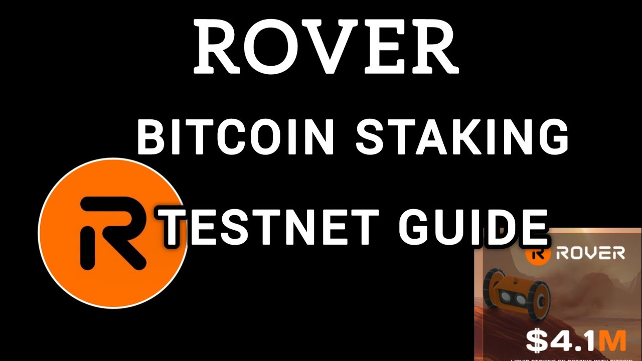Rover Testnet | Rover Airdrop Guide | Simply Stake BTC To Earn
