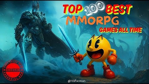 TOP 100 BEST MMORPG GAMES ALL TIME