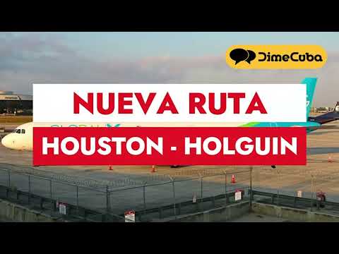 Nueva ruta Houston - Holguin