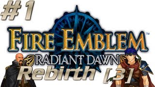 Fire Emblem Radiant Dawn - Endgame Rebirth 3 - Dheginsea goes Super Saiyan! (1/3)