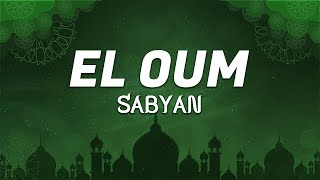 El Oum - Sabyan (Lirik)