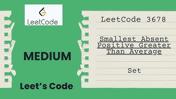 Leetcode 3678. Smallest Absent Positive Greater Than Average | Set |  O(NlogN) | EASY | LEETCODE