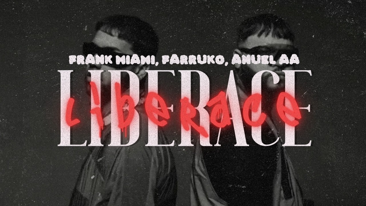 Frank Miami - Liberace ft. Farruko, Anuel AA || LETRA