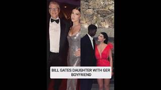 BILL GATES DAUGHTER PHOEBE GATES WITH HER BOYFRIEND #billgates #billgatesfacts #billionaire #usa