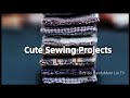 Cute Sewing Projects compilation videos