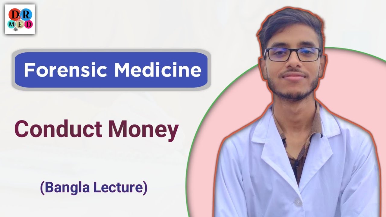 Conduct Money | Legal Procedure | Forensic Medicine bangla lecture