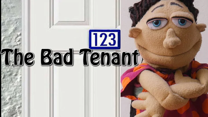 The Bad tenant