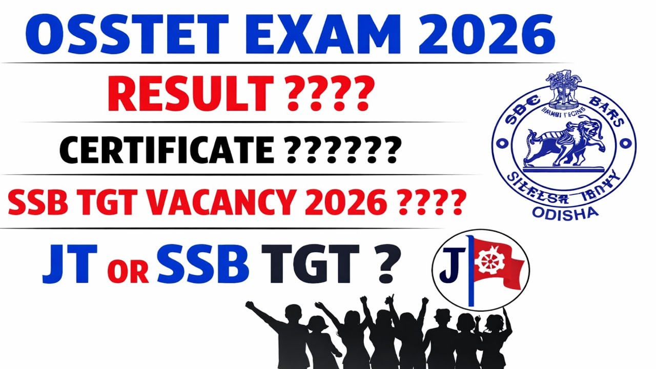 Результаты OSSTET 2026 || Сертификат || Вакансии SSB TGT || JT || Предстоящие вакансии RHT 2026