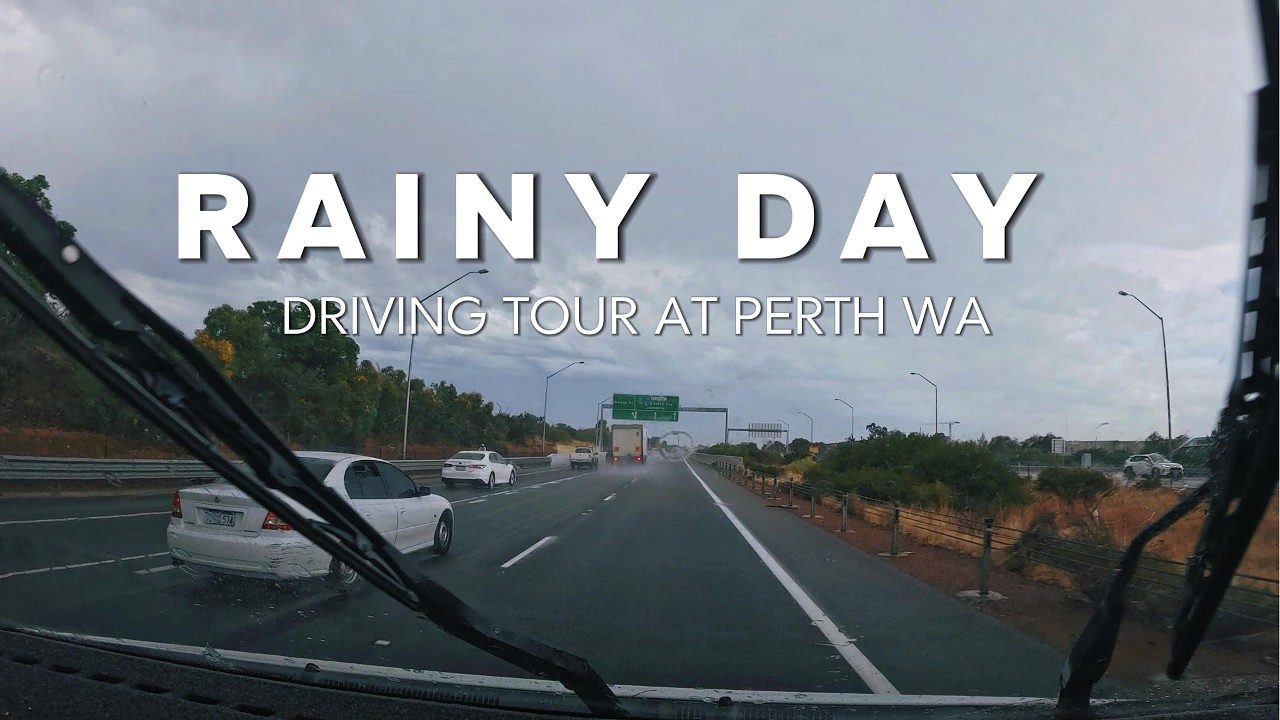 Driving Tour Rainy Day in Perth WA
