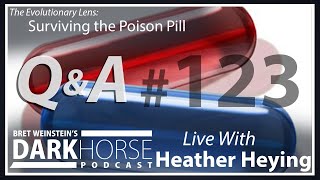Your Questions Answered - Bret and Heather 123rd DarkHorse Podcast Livestream