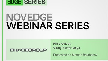 Novedge Webinar #122 First Look at V Ray 3 0 for Maya