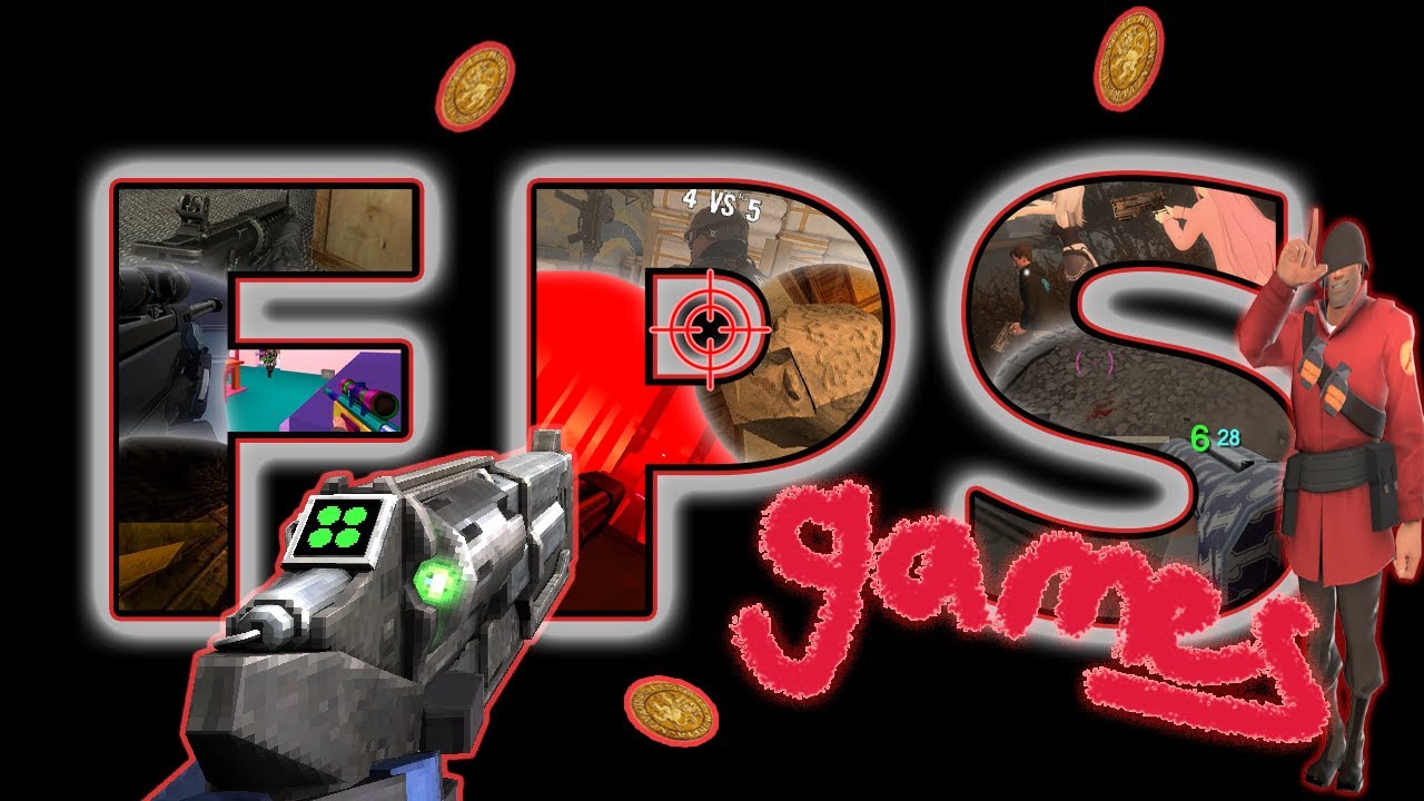 FPS Games | and why I love them