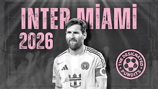 Inter Miami 2026 Season Preview