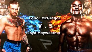 Conor McGregor VS Floyd Mayweather PROMO 2017